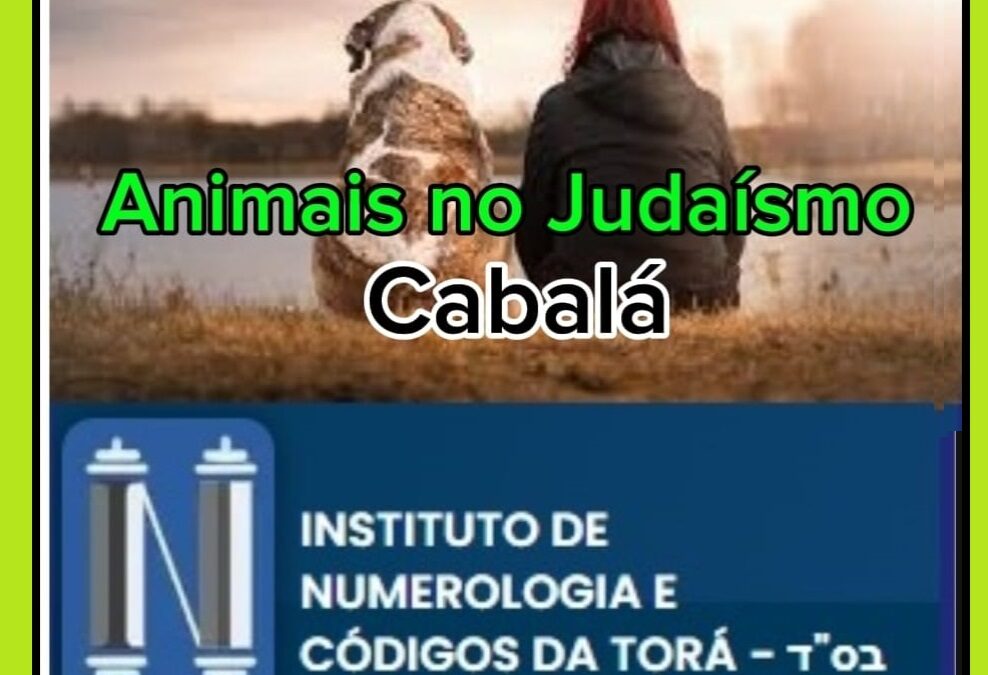 ANIMAIS no JUDAÍSMO – CABALÁ